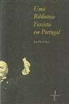 Biblioteca Fascista Em Portugal, Uma