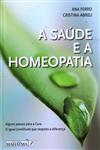 Detalhes do Livro Saude E A Homeopatia, A