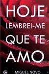 Hoje Lembrei-me Que Te Amo