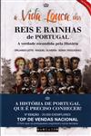 Detalhes do Livro Vida Louca Dos Reis E Rainhas De Portugal, A