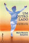 Outro Lado, Um