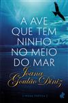Ave Que Tem Ninho No Meio Do Mar, A
