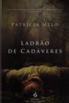 Detalhes do Livro Ladrao De Cadaveres