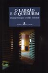 Ladrao E O Querubim, O