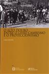 Detalhes do Livro Alto Douro Entre O Livre-cambismo E O Proteccionismo, O