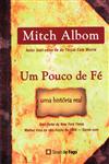 Pouco De Fe, Um