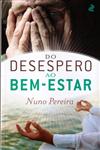Do Desespero Ao Bem-estar