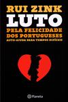 Luto Pela Felicidade Dos Portugueses
