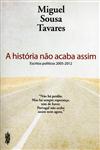 Historia Nao Acaba Assim, A