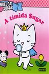 Detalhes do Livro Timida Sugar, A