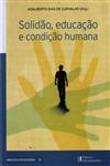 Detalhes do Livro Solidao Educacao E Condicao Humana