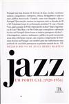 Detalhes do Livro Jazz Em Portugal (1920-1956)