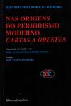 Detalhes do Livro Nas Origens Do Periodismo Moderno Cartas A Orestes