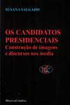Detalhes do Livro Candidatos Presidenciais Construcao De Imagens E Discursos Nos Media, Os