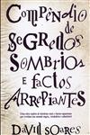 Detalhes do Livro Compendio De Segredos Sombrios E Factos Arrepiantes