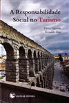 Detalhes do LivroResponsabilidade Social No Turismo, A