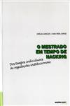 Detalhes do Livro Detalhes do LivroMestrado Em Tempo De Hacking, O