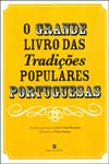 Detalhes do LivroGrande Livro Das Tradicoes Populares Portuguesas, O