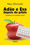 Detalhes do LivroAdao E Eva Depois Da Pilula