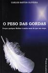 Detalhes do LivroPeso Das Gordas, O