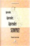Detalhes do Livro Detalhes do LivroAprender Aprender Aprender Sempre