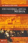 Detalhes do Livro Detalhes do LivroHistoria Social Da Midia, Uma