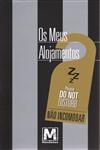 Detalhes do Livro Detalhes do LivroMeus Alojamentos, Os