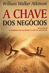 Detalhes do Livro Detalhes do LivroChave Dos Negocios, A