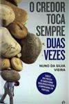 Detalhes do Livro Detalhes do LivroCredor Toca Sempre Duas Vezes, O