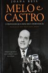 Detalhes do LivroMelo E Castro O Provedor Que Dizia Sim A Democracia