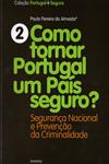 Detalhes do Livro Detalhes do LivroComo Tornar Portugal Um Pais Seguro