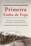 Detalhes do Livro Detalhes do LivroPrimeira Linha De Fogo
