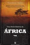 Detalhes do Livro Detalhes do LivroBreve Historia De Africa, Uma