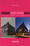 Detalhes do Livro Detalhes do LivroLiberdade Street Fashion Braga