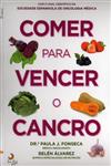 Detalhes do Livro Detalhes do LivroComer Para Vencer O Cranco
