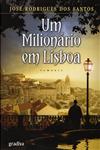 Milionario Em Lisboa, Um Milionario Em Lisboa, Um