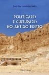 Politica(s) E Cultura(s) No Antigo Egipto Politica(s) E Cultura(s) No Antigo Egipto
