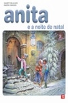 Anita E A Noite De Natal Anita E A Noite De Natal