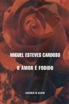 Amor E Fodido, O Amor E Fodido, O