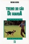 Treino Do Cao De Guarda Treino Do Cao De Guarda