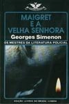 Maigret E A Velha Senhora Maigret E A Velha Senhora