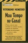 Mau Tempo No Canal Mau Tempo No Canal