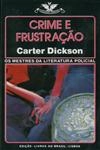 Crime E Frustracao Crime E Frustracao