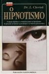 Hipnotismo, O Hipnotismo, O