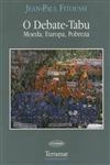 Debate Tabu, O Debate Tabu, O