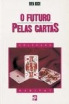 Futuro Pelas Cartas Futuro Pelas Cartas