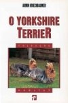 Yorkshire Terrier, O Yorkshire Terrier, O