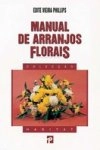 Manual De Arranjos Florais Manual De Arranjos Florais