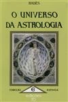 Universo Da Astrologia, O Universo Da Astrologia, O
