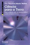 Ciencia Para A Terra Ciencia Para A Terra